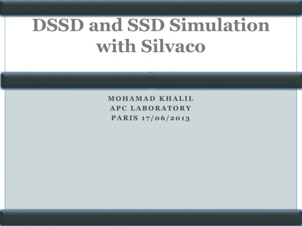 DSSD and SSD Simulation with Silvaco