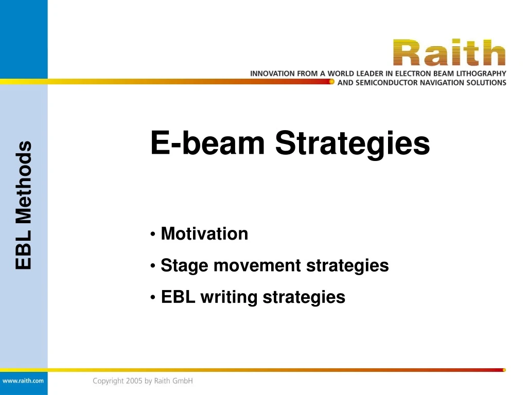 e beam strategies motivation stage movement