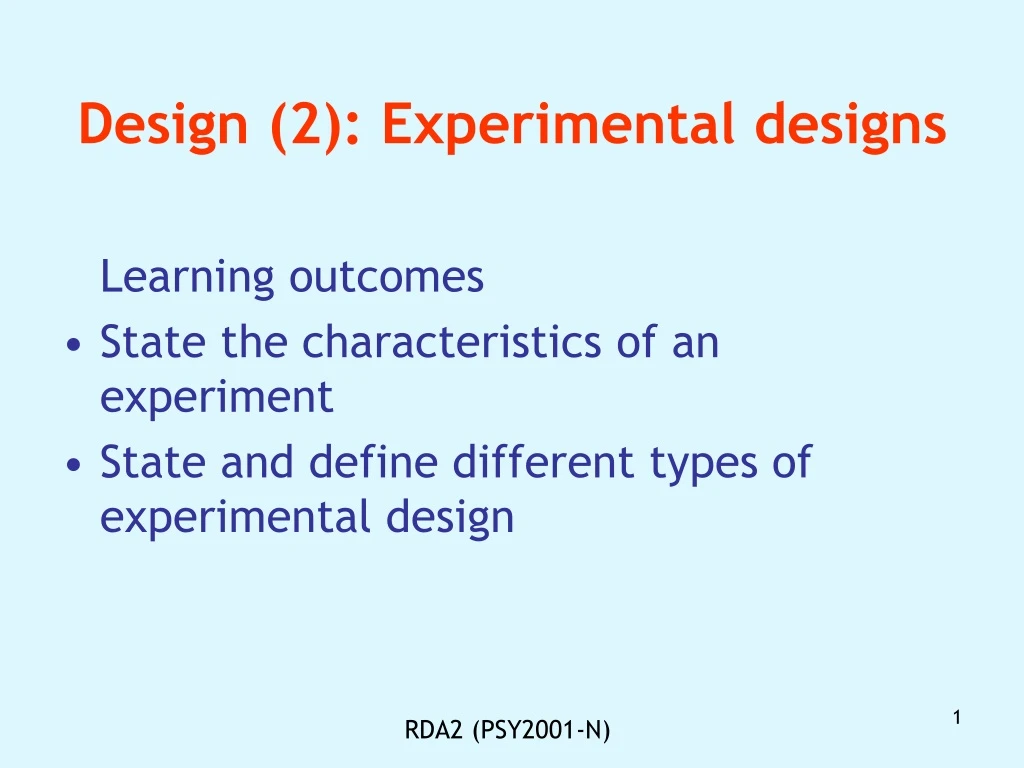 design 2 experimental designs