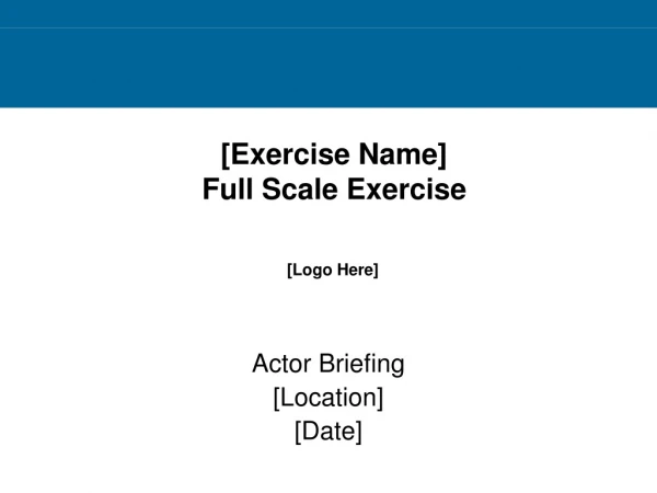 [Exercise Name]  Full Scale Exercise