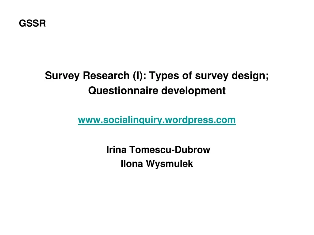 gssr survey research i types of survey design