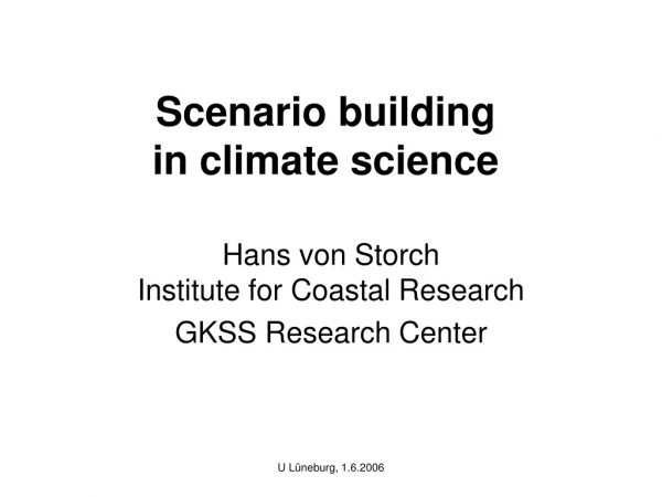 Scenario building  in climate science
