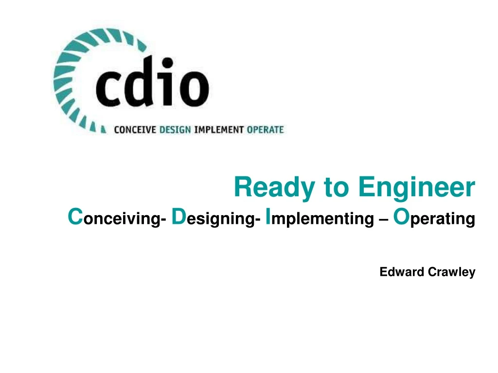 ready to engineer c onceiving d esigning