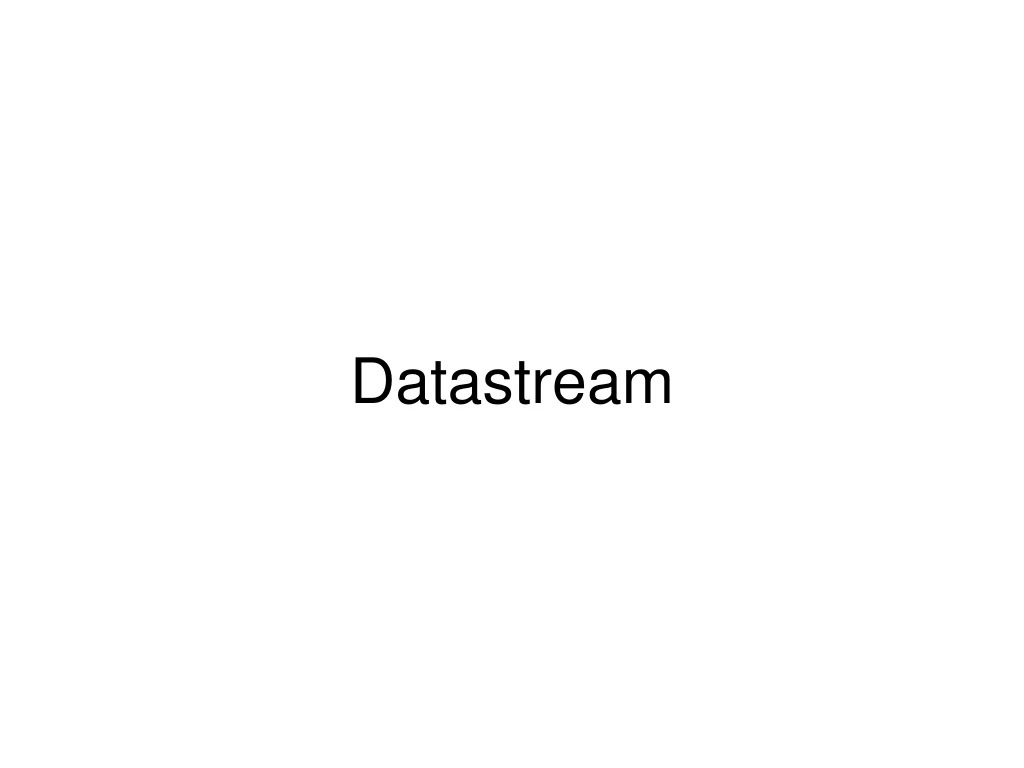 datastream