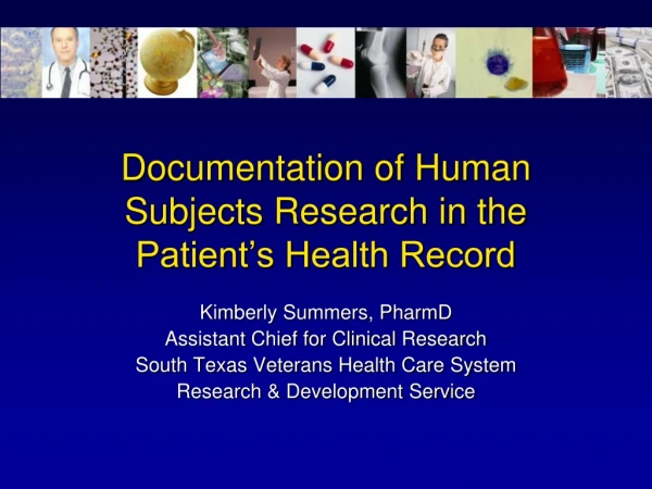 Documentation of Human Subjects Research in the Patient’s Health Record