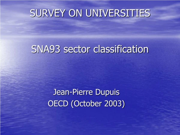 SURVEY ON UNIVERSITIES SNA93 sector classification