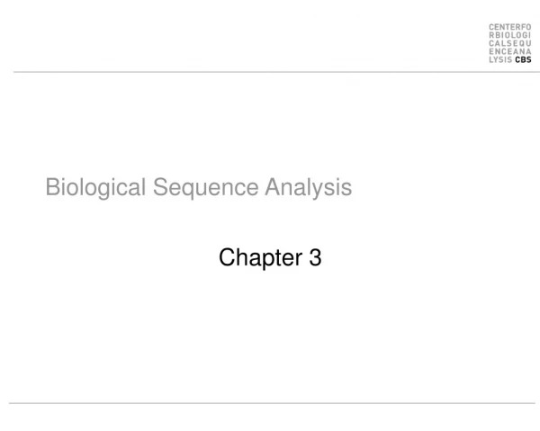 Biological Sequence Analysis