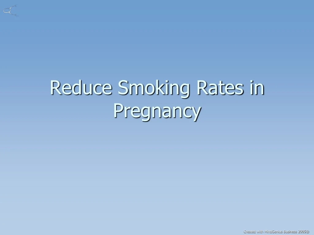 reduce smoking rates in pregnancy