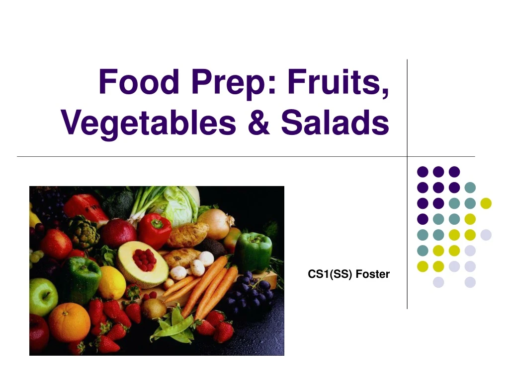 food prep fruits vegetables salads