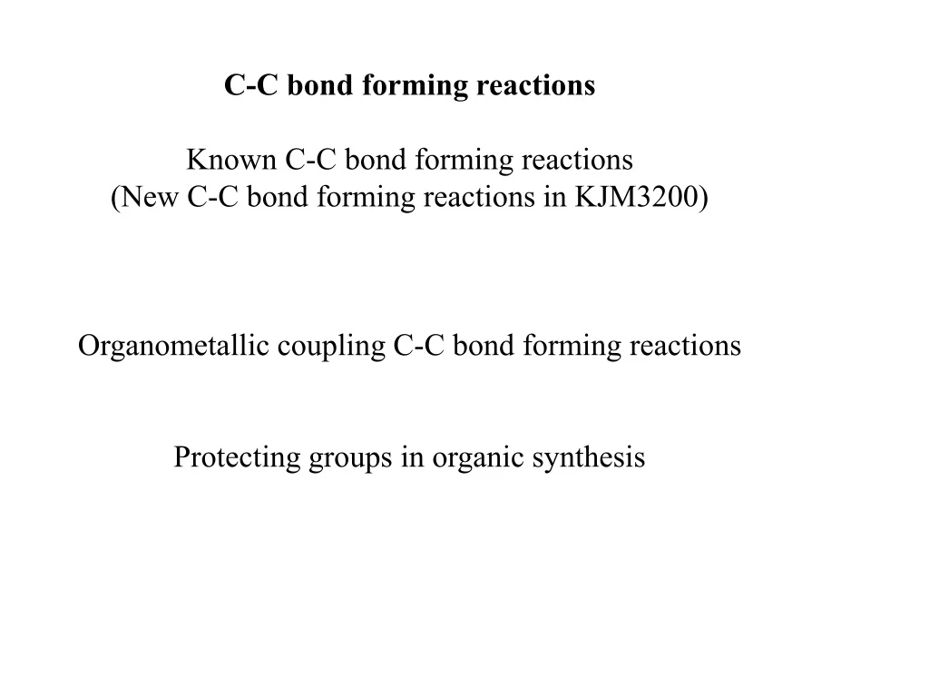 c c bond forming reactions known c c bond forming