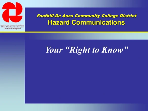 Foothill-De Anza Community College District Hazard Communications