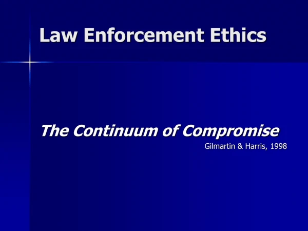 Law Enforcement Ethics