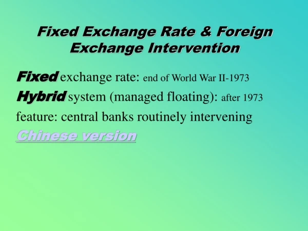 Fixed Exchange Rate &amp; Foreign Exchange Intervention