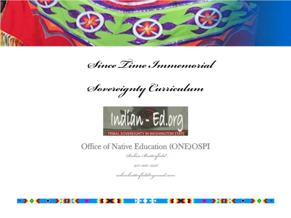 Since Time Immemorial  Sovereignty Curriculum Office of Native Education (ONE)OSPI
