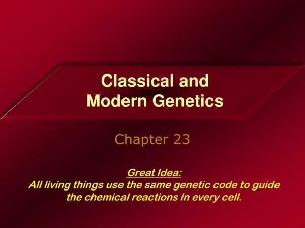 Classical and  Modern Genetics