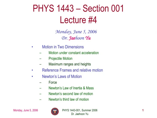 PHYS 1443 – Section 001 Lecture #4