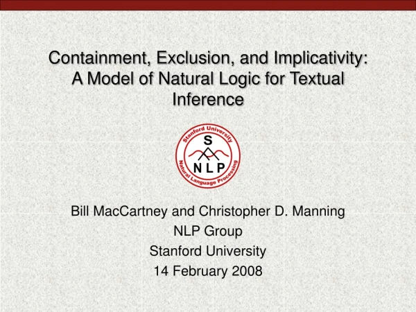 Containment, Exclusion, and Implicativity: A Model of Natural Logic for Textual Inference