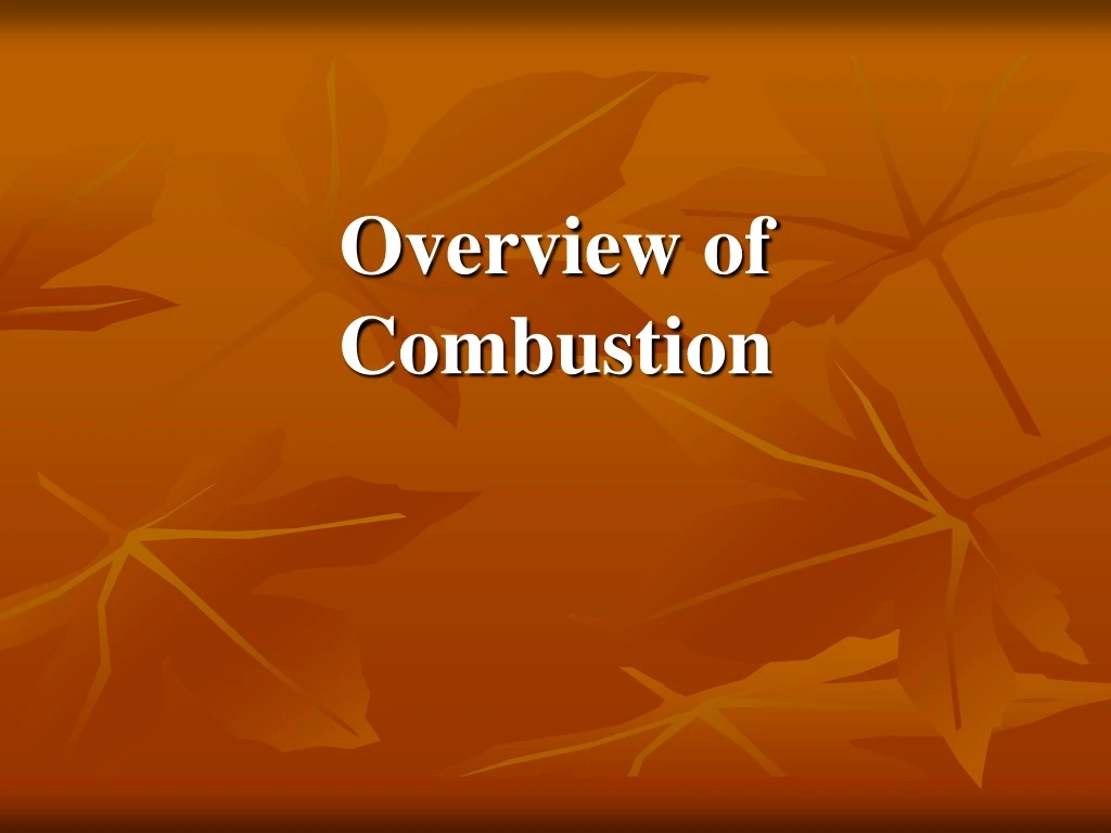 overview of combustion
