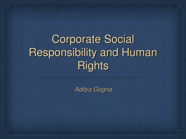 Corporate Social Responsibility and Human Rights
