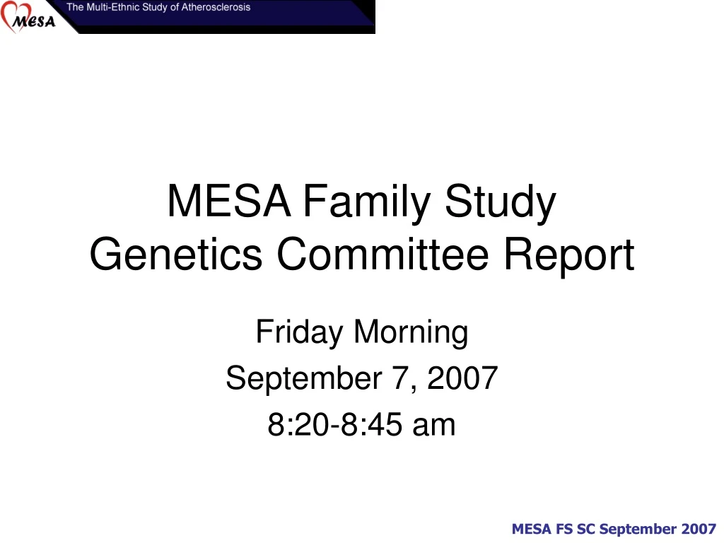 mesa family study genetics committee report