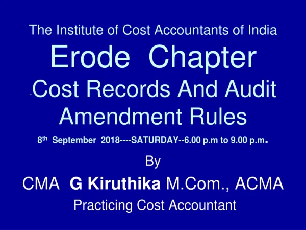 By CMA   G Kiruthika  M.Com., ACMA  Practicing Cost Accountant