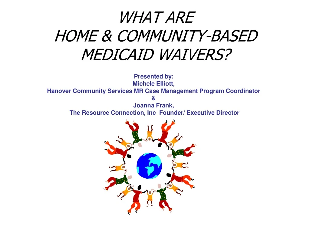 what are home community based medicaid waivers