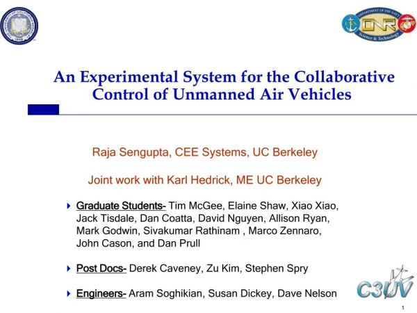 An Experimental System for the Collaborative Control of Unmanned Air Vehicles