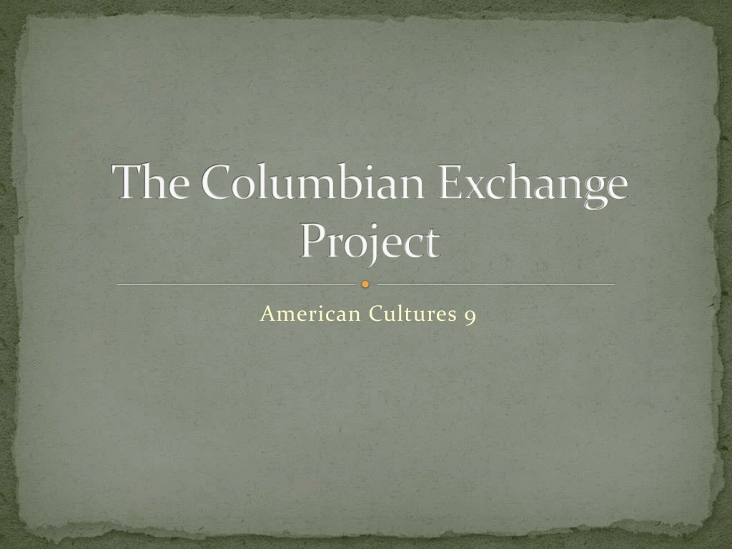 the columbian exchange project