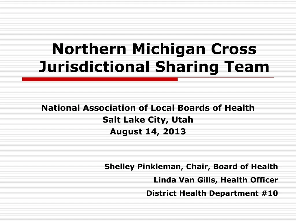 northern michigan cross jurisdictional sharing team
