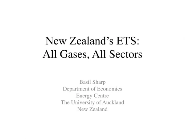 New Zealand’s ETS: All Gases, All Sectors