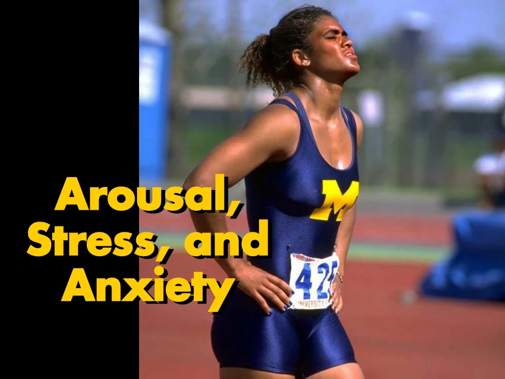 arousal stress and anxiety