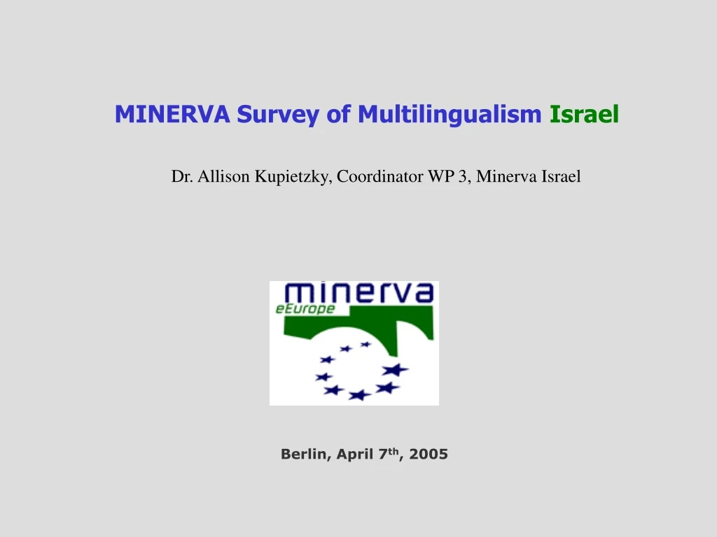 minerva survey of multilingualism israel