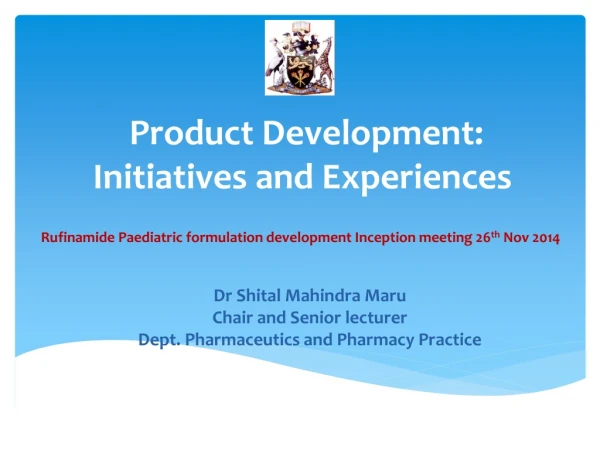 Product Development: Initiatives and Experiences
