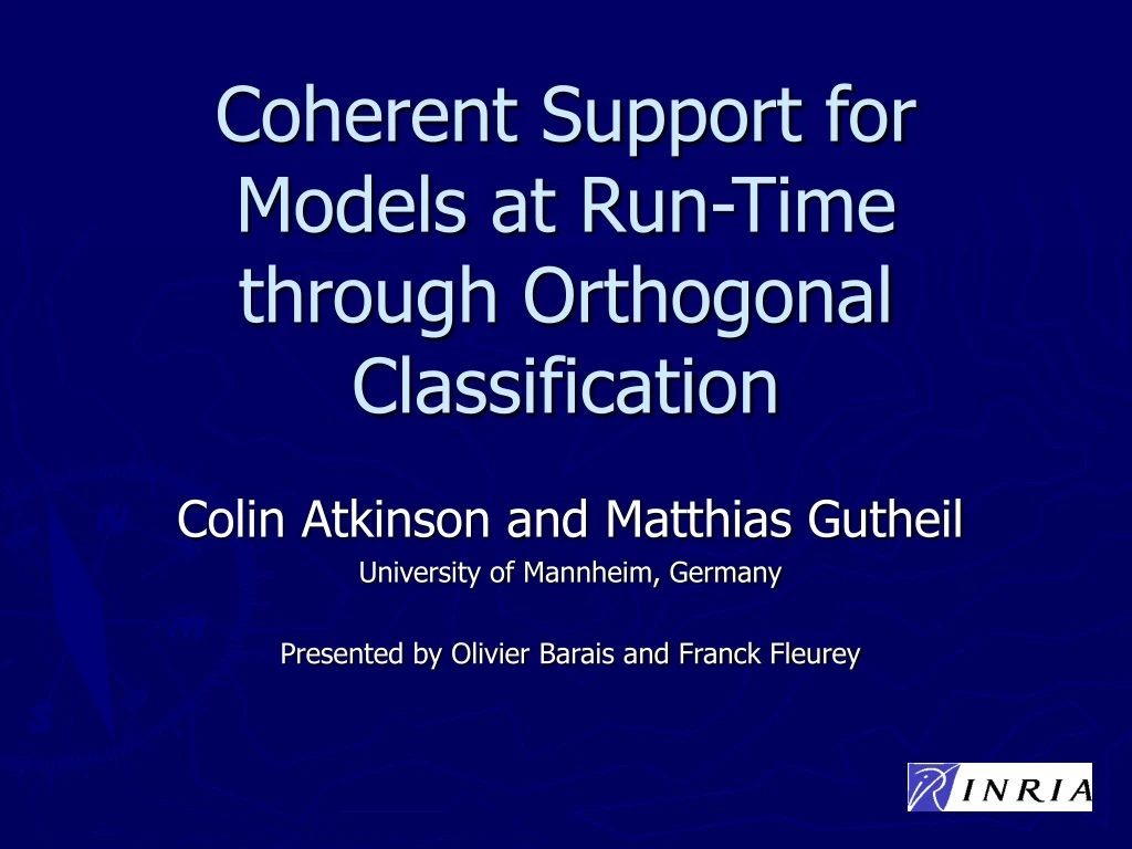 coherent support for models at run time through orthogonal classification