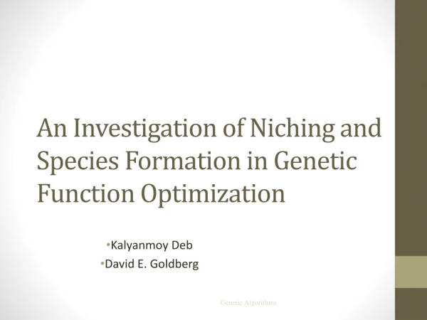 An Investigation of Niching and Species Formation in Genetic Function Optimization