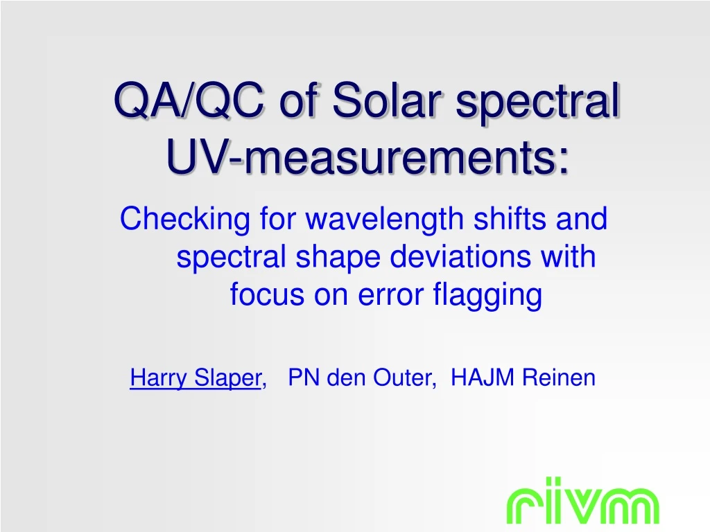 qa qc of solar spectral uv measurements