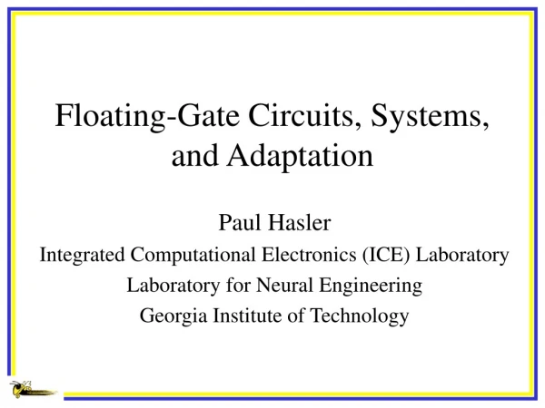 Floating-Gate Circuits, Systems, and Adaptation