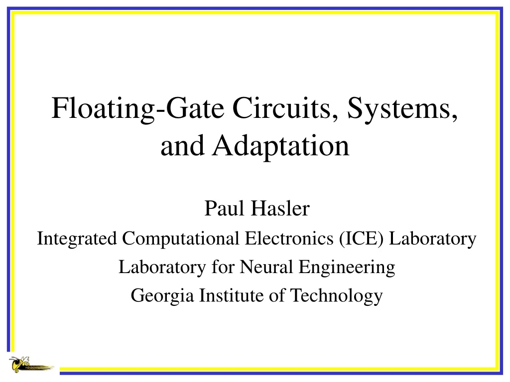 floating gate circuits systems and adaptation