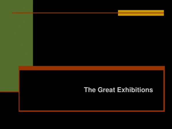 The Great Exhibitions