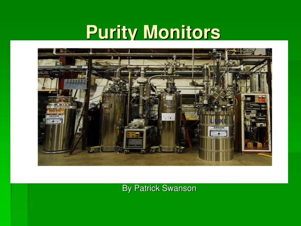 purity monitors