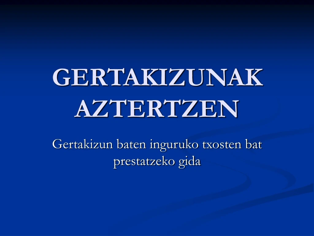 gertakizunak aztertzen