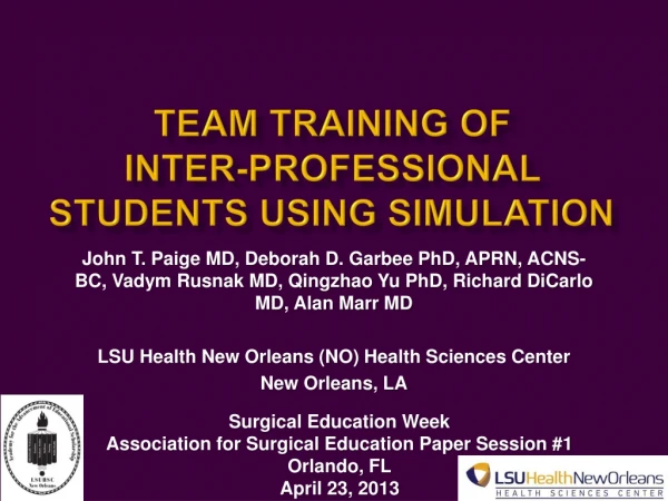 Team Training of  Inter-Professional  Students Using Simulation