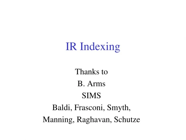 IR Indexing