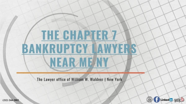 The Chapter 7 Bankruptcy Lawyers Near Me