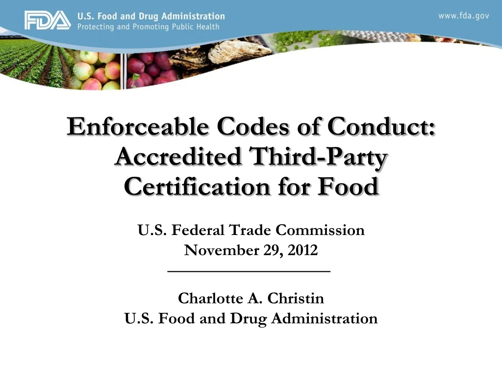enforceable codes of conduct accredited third party certification for food