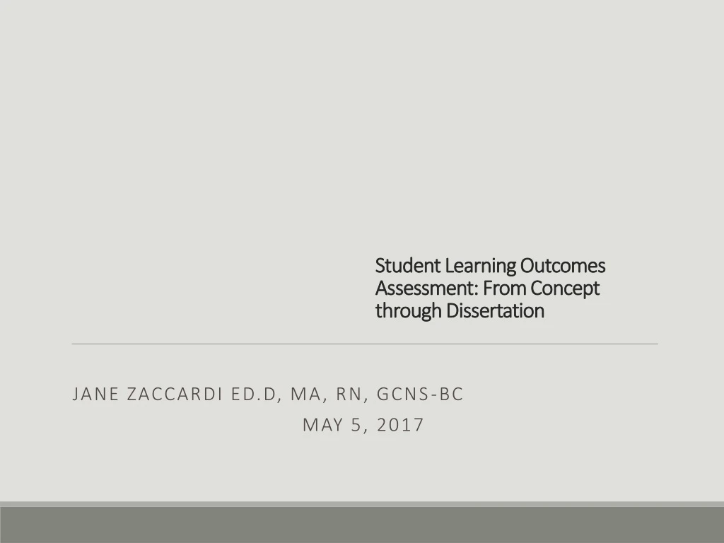student learning outcomes assessment from concept through dissertation