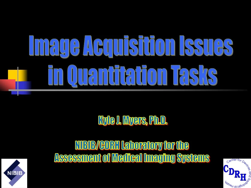 image acquisition issues in quantitation tasks