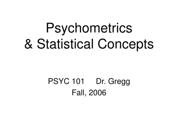 Psychometrics &amp; Statistical Concepts