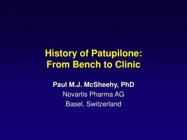 History of Patupilone: From Bench to Clinic