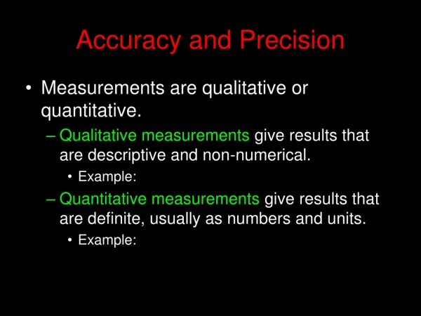 Accuracy and Precision